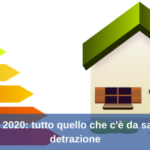 Ecobonus 2020: tutto quello che c’è da sapere sulla detrazione